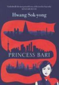 Cover: 9781859641743 | Princess Bari | Hwang Sok-Yong | Taschenbuch | Englisch | 2015