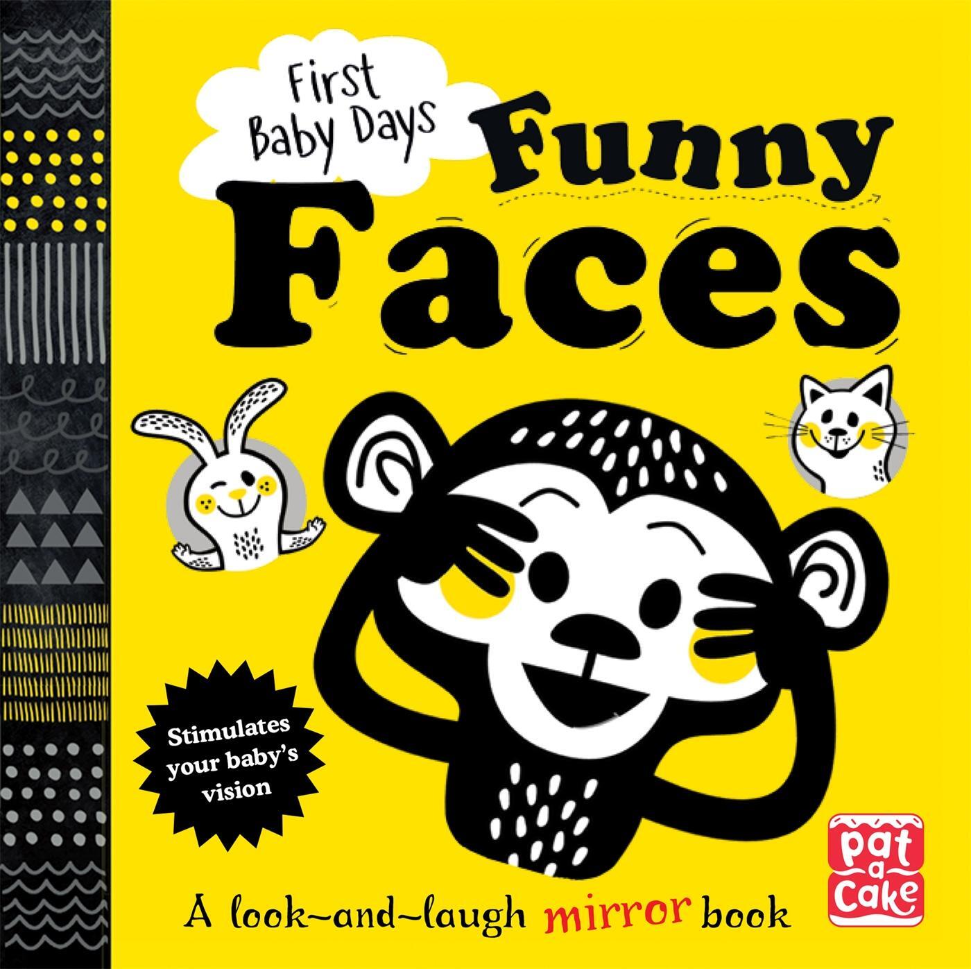 Cover: 9781526380005 | First Baby Days: Funny Faces | A look and laugh mirror board book