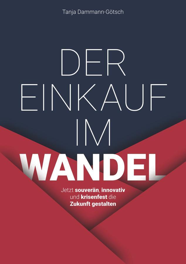 Cover: 9783527511259 | Der Einkauf im Wandel | Tanja Dammann-Götsch | Buch | 336 S. | Deutsch