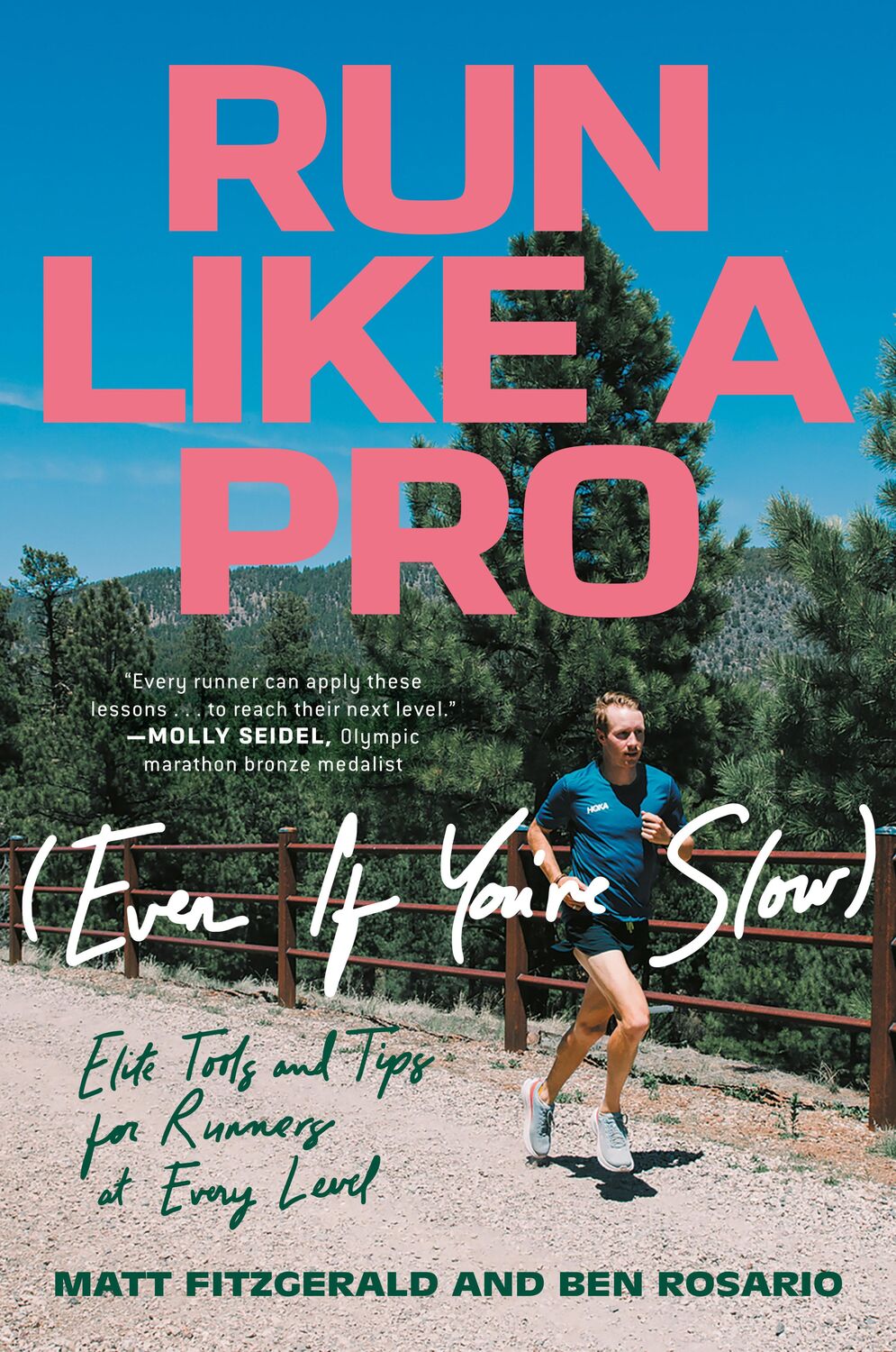 Cover: 9780593201916 | Run Like a Pro (Even If You're Slow): Elite Tools and Tips for...