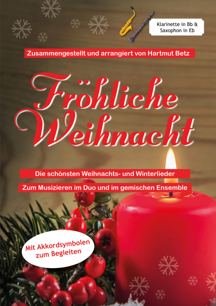 Cover: 9783982388885 | Fröhliche Weihnacht | Klarinette in Bb und Saxophon in Eb | Betz