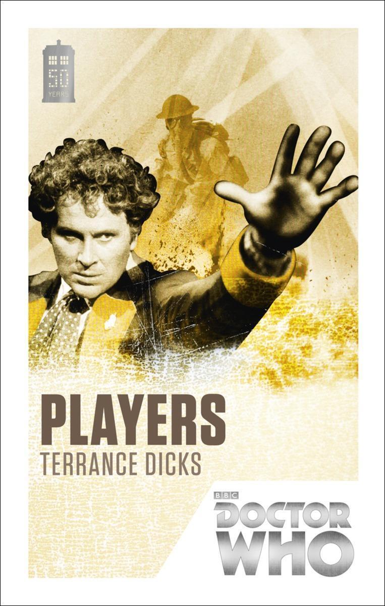 Cover: 9781849905213 | Doctor Who: Players | 50th Anniversary Edition | Terrance Dicks | Buch
