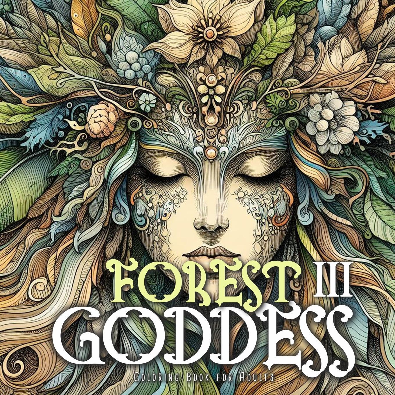 Cover: 9783758492877 | Forest Goddess Coloring Book for Adults 3 | Monsoon Publishing | Buch