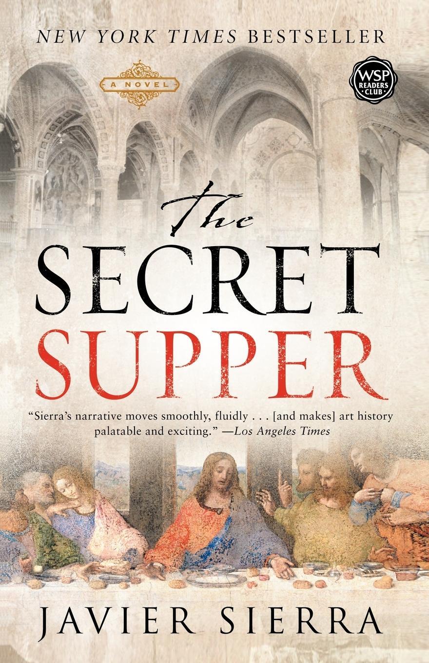 Cover: 9780743287654 | The Secret Supper | Javier Sierra | Taschenbuch | No Series | Englisch