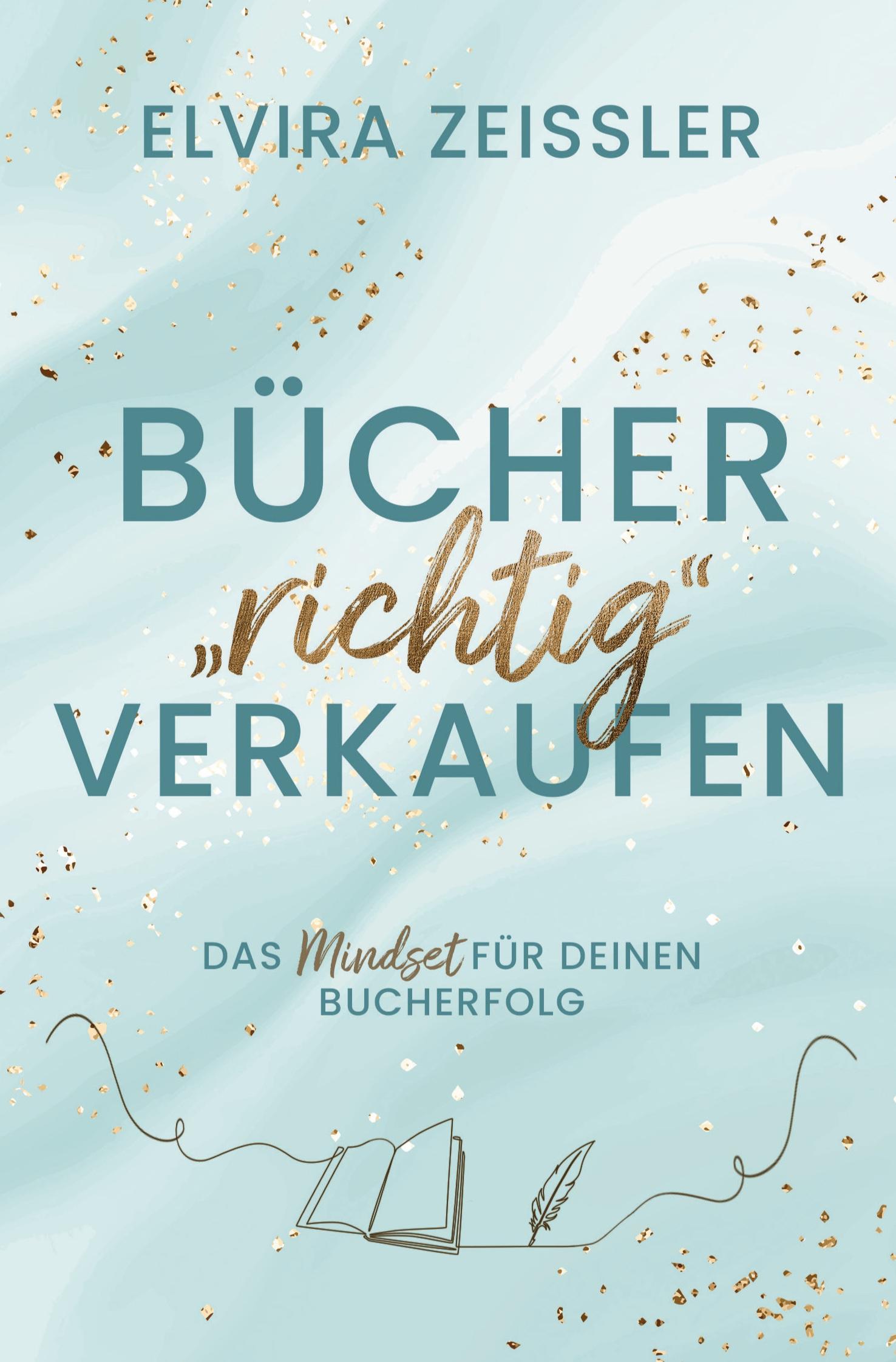 Cover: 9783759255211 | Bücher "richtig" verkaufen | Das Mindset für deinen Bucherfolg | Buch