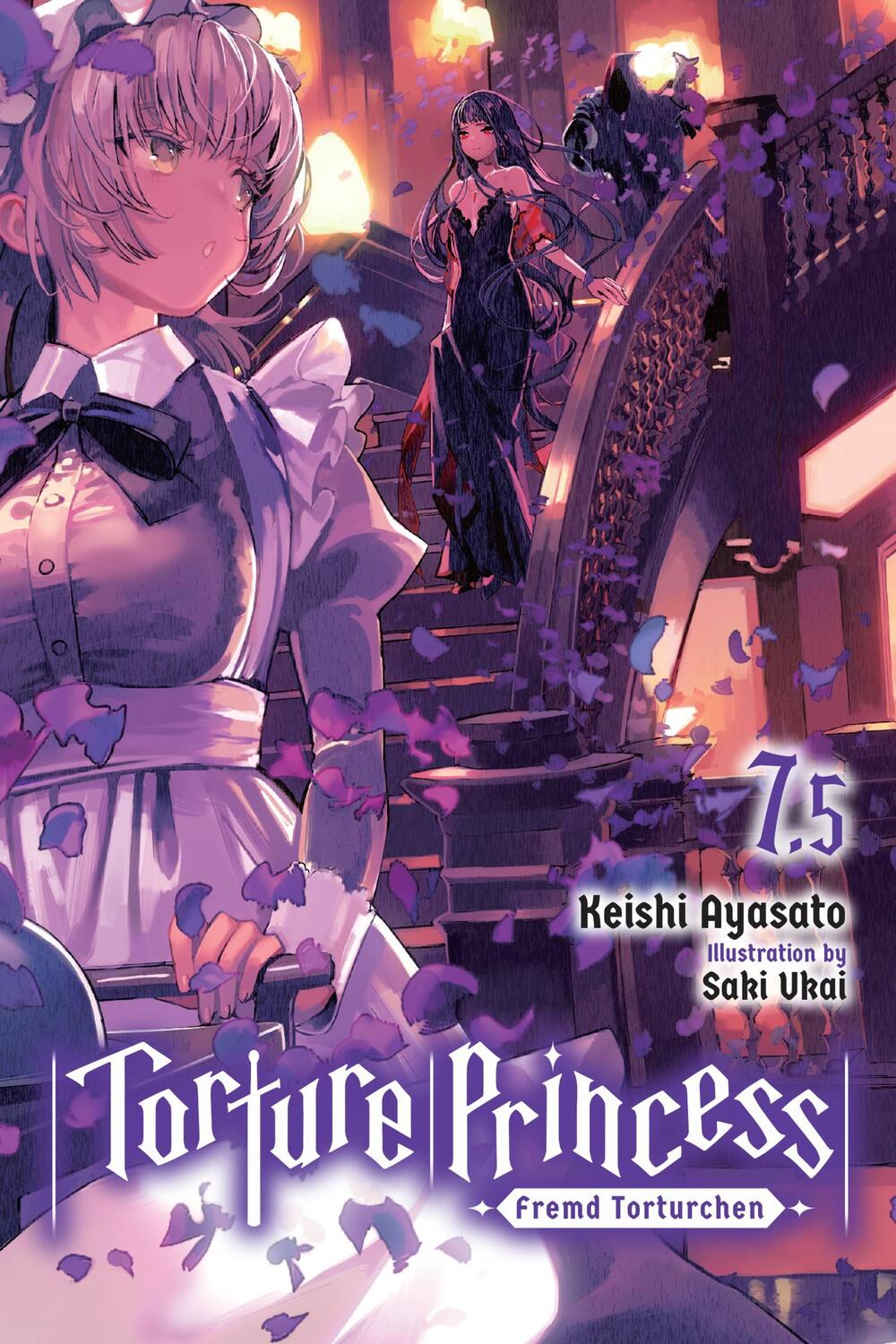 Cover: 9781975325411 | Torture Princess: Fremd Torturchen, Vol. 7.5 (light novel) | Ayasato