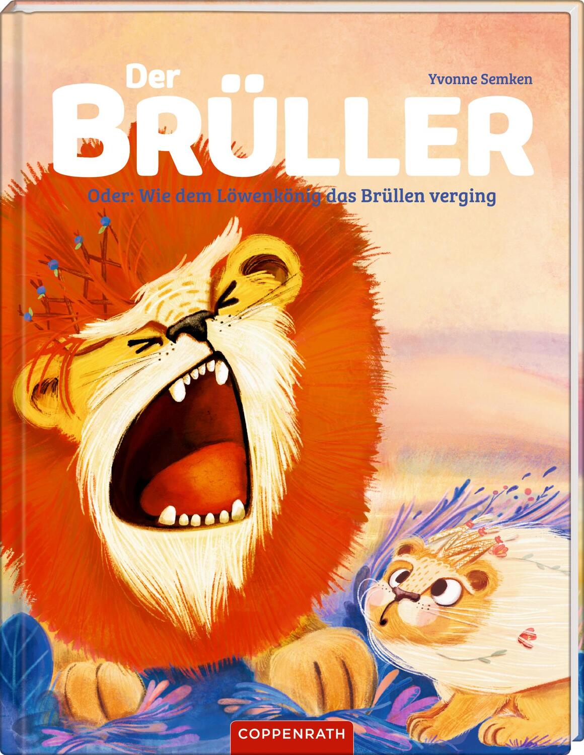 Cover: 9783649645221 | Der Brüller | Oder: Wie dem Löwenkönig das Brüllen verging | Semken