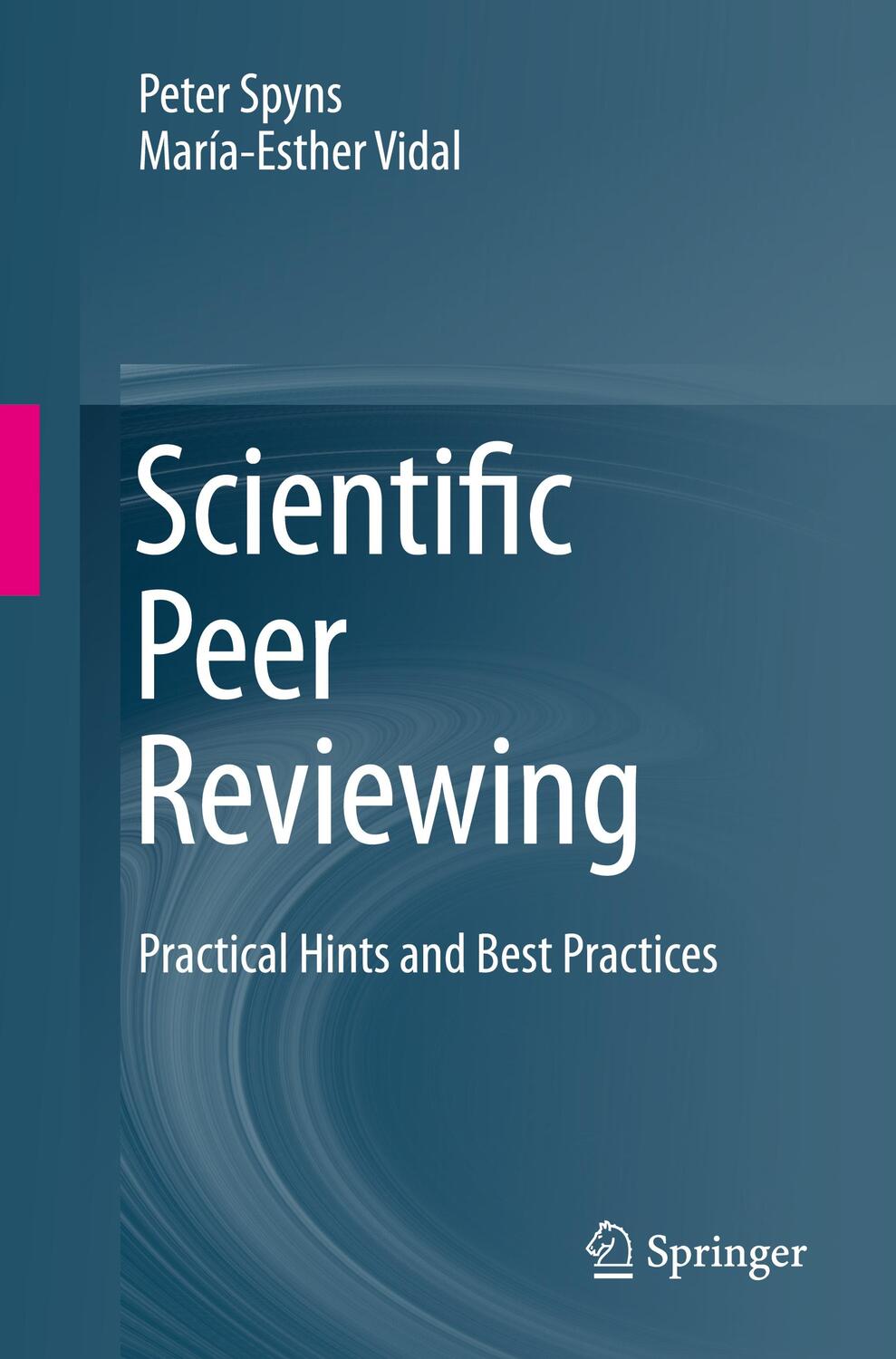 Cover: 9783319250830 | Scientific Peer Reviewing | Practical Hints and Best Practices | Buch