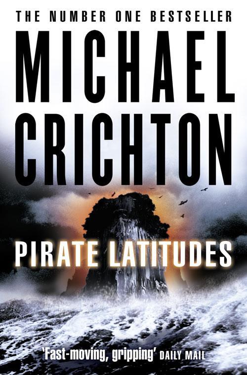 Cover: 9780007329106 | Pirate Latitudes | Michael Crichton | Taschenbuch | Englisch | 2010