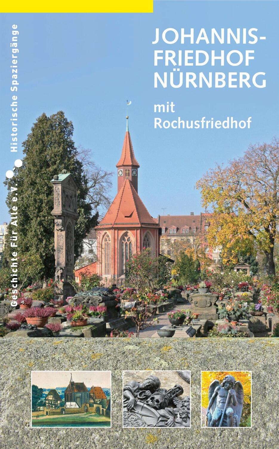 Cover: 9783930699636 | Johannisfriedhof Nürnberg | mit Rochusfriedhof | Windsheimer (u. a.)