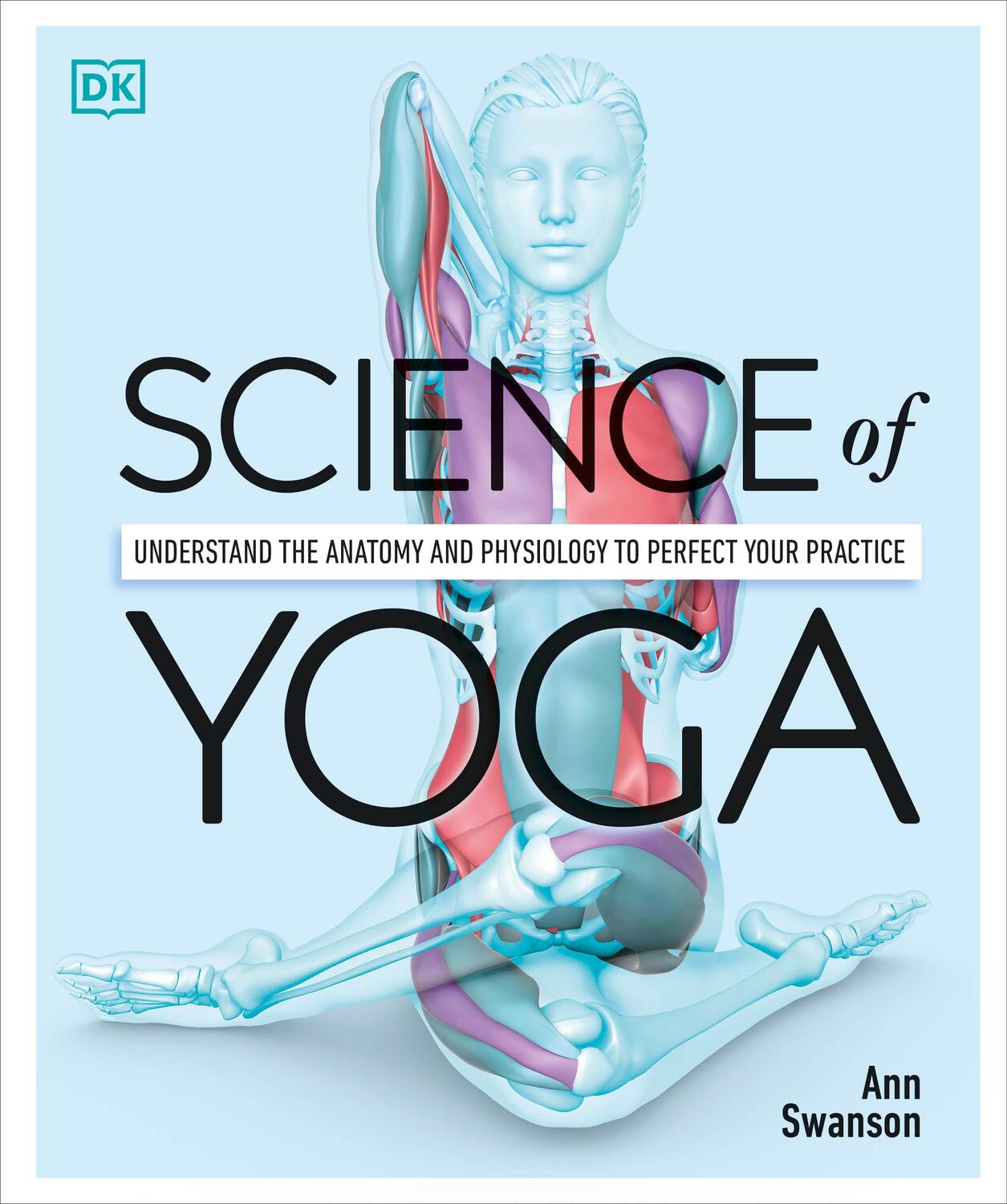 Cover: 9781465479358 | Science of Yoga | Ann Swanson | Taschenbuch | Englisch | 2019