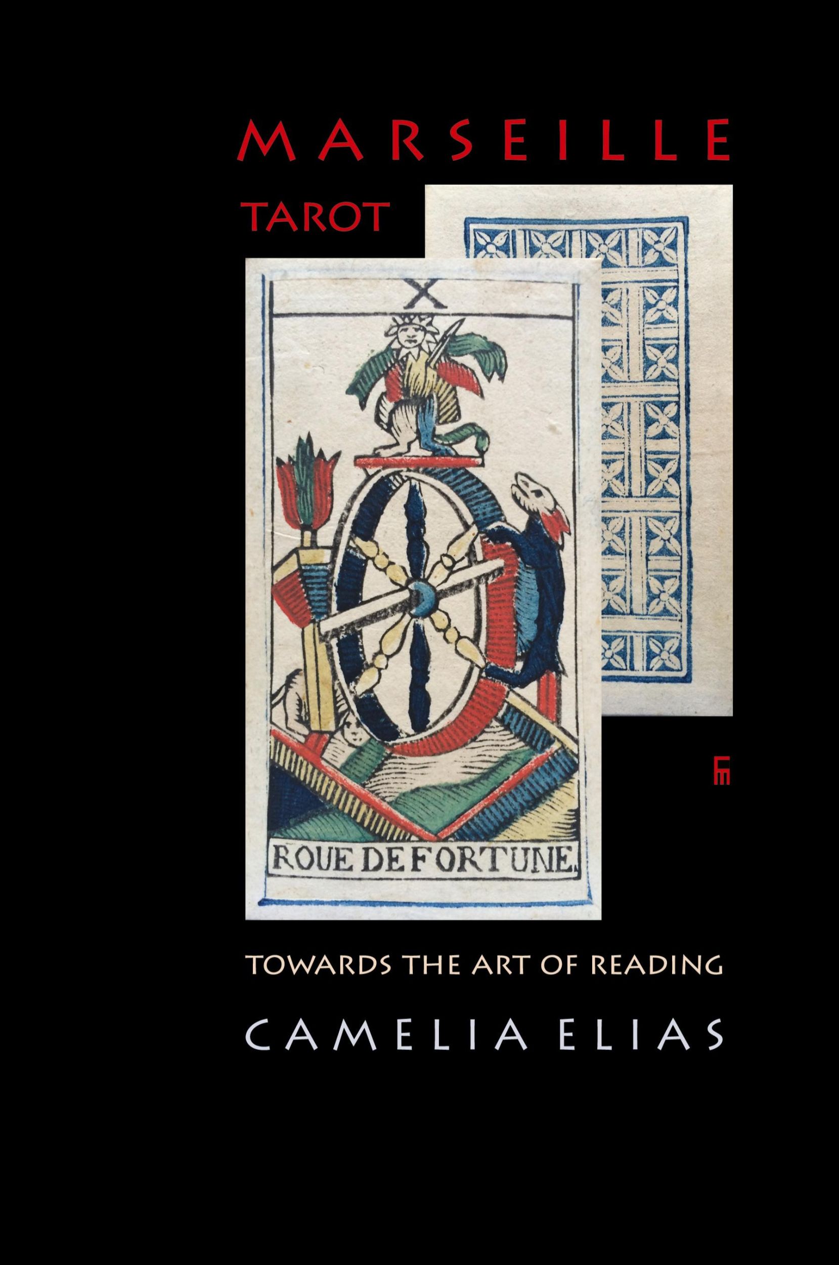 Cover: 9788792633422 | MARSEILLE TAROT | TOWARDS THE ART OF READING | Camelia Elias | Buch