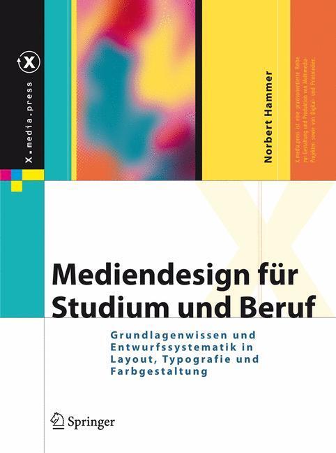 Cover: 9783540732174 | Mediendesign für Studium und Beruf | Norbert Hammer | Buch | Deutsch