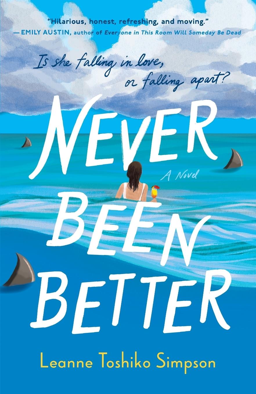 Cover: 9780593714782 | Never Been Better | Leanne Toshiko Simpson | Taschenbuch | 288 S.