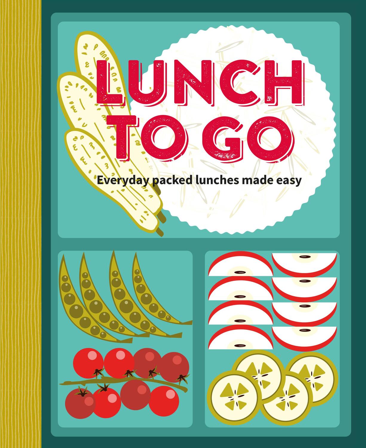 Cover: 9781788795005 | Lunch to Go | Everyday Packed Lunches Made Easy | Small | Buch | 2023