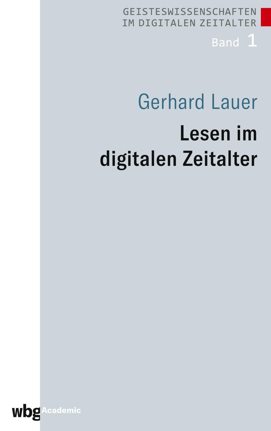 Cover: 9783534268542 | Lesen im digitalen Zeitalter | Gerhard Lauer | Buch | 264 S. | Deutsch