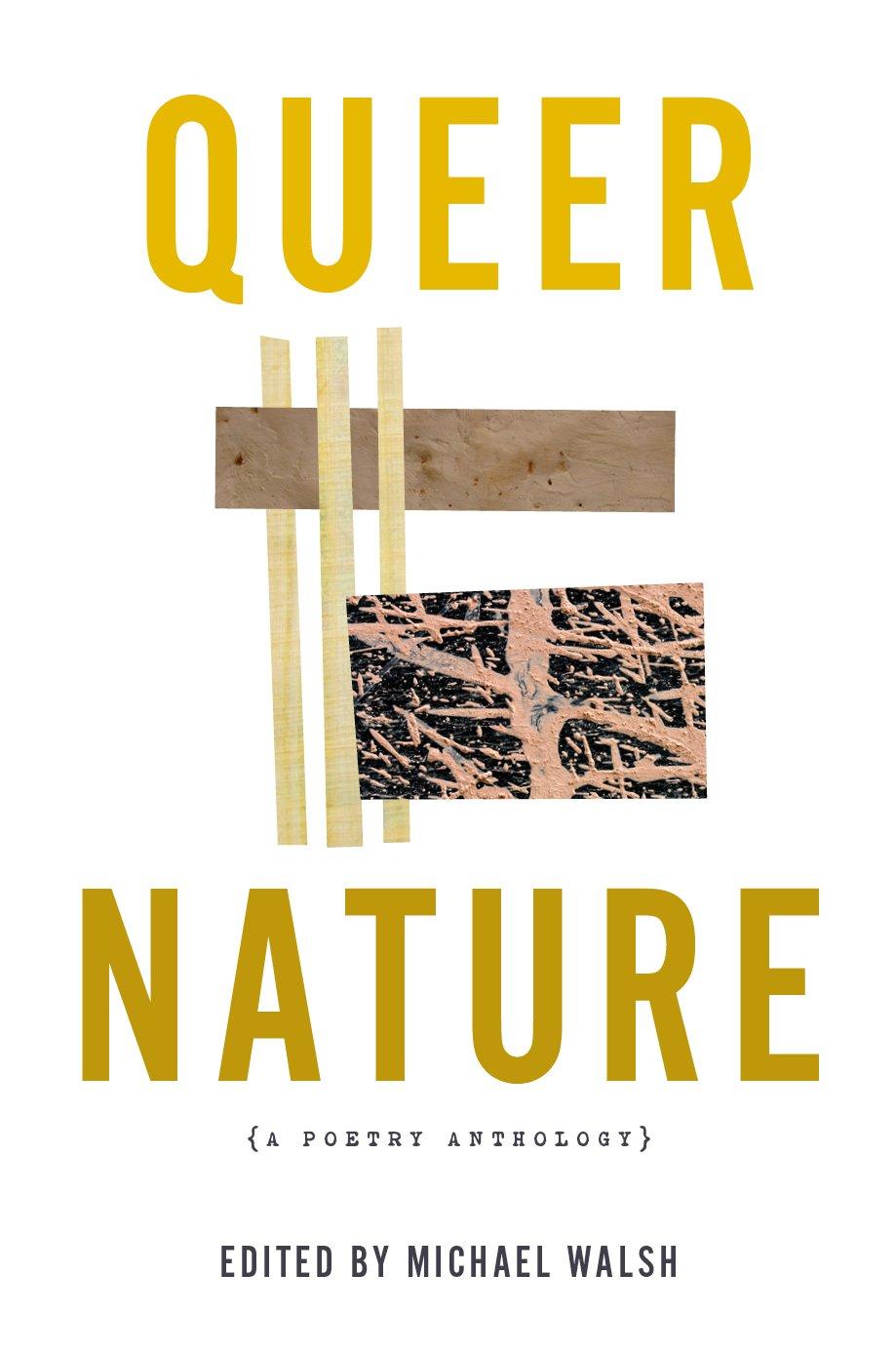 Cover: 9781637680384 | Queer Nature | A Poetry Anthology | Michael Walsh | Taschenbuch | 2022