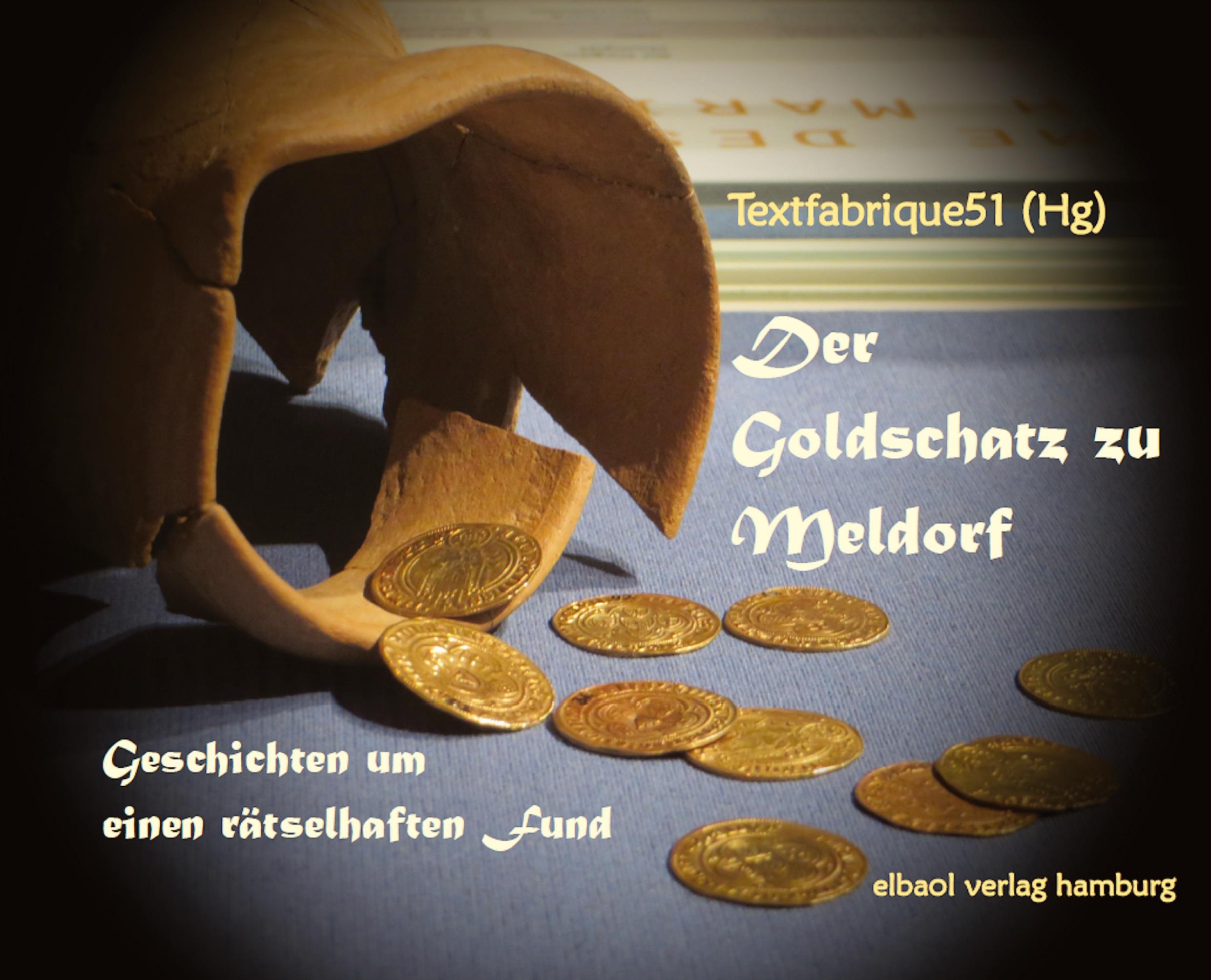 Cover: 9783384234353 | Der Goldschatz zu Meldorf | Geschichten um einen rätselhaften Fund