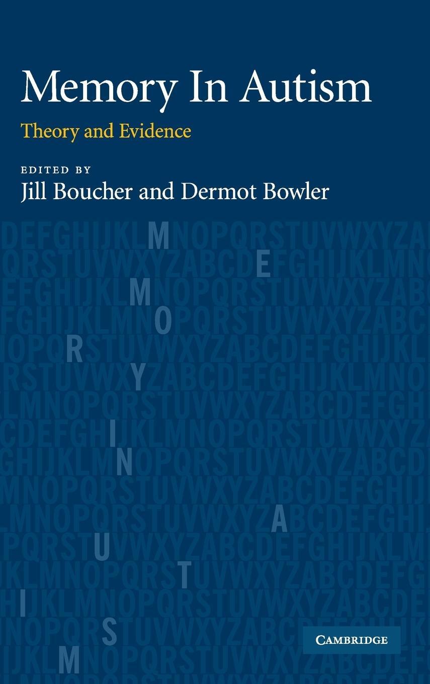 Cover: 9780521862882 | Memory In Autism | Dermot Bowler | Buch | HC gerader Rücken kaschiert