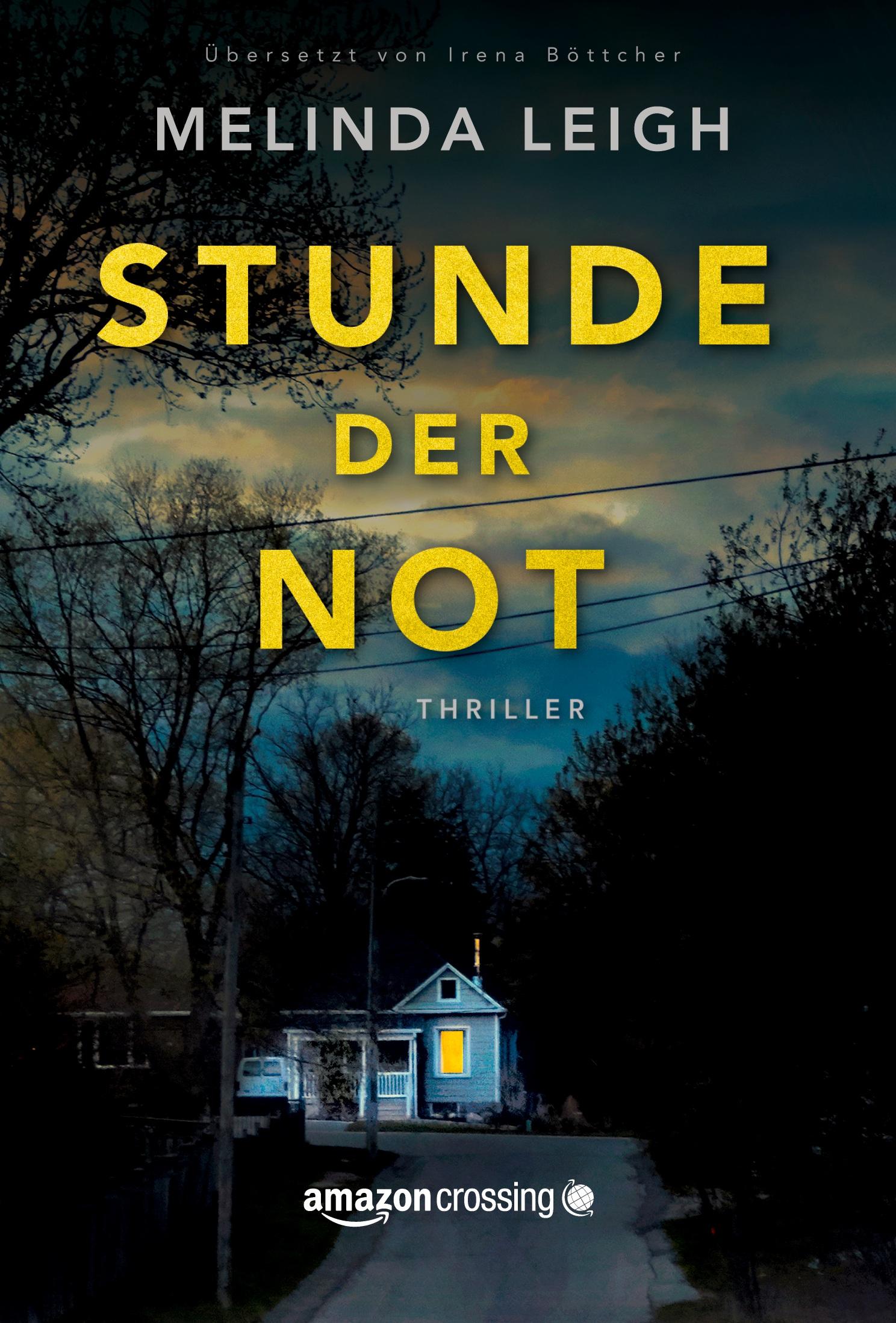 Cover: 9781542047258 | Stunde der Not | Melinda Leigh | Taschenbuch | 412 S. | Deutsch | 2017