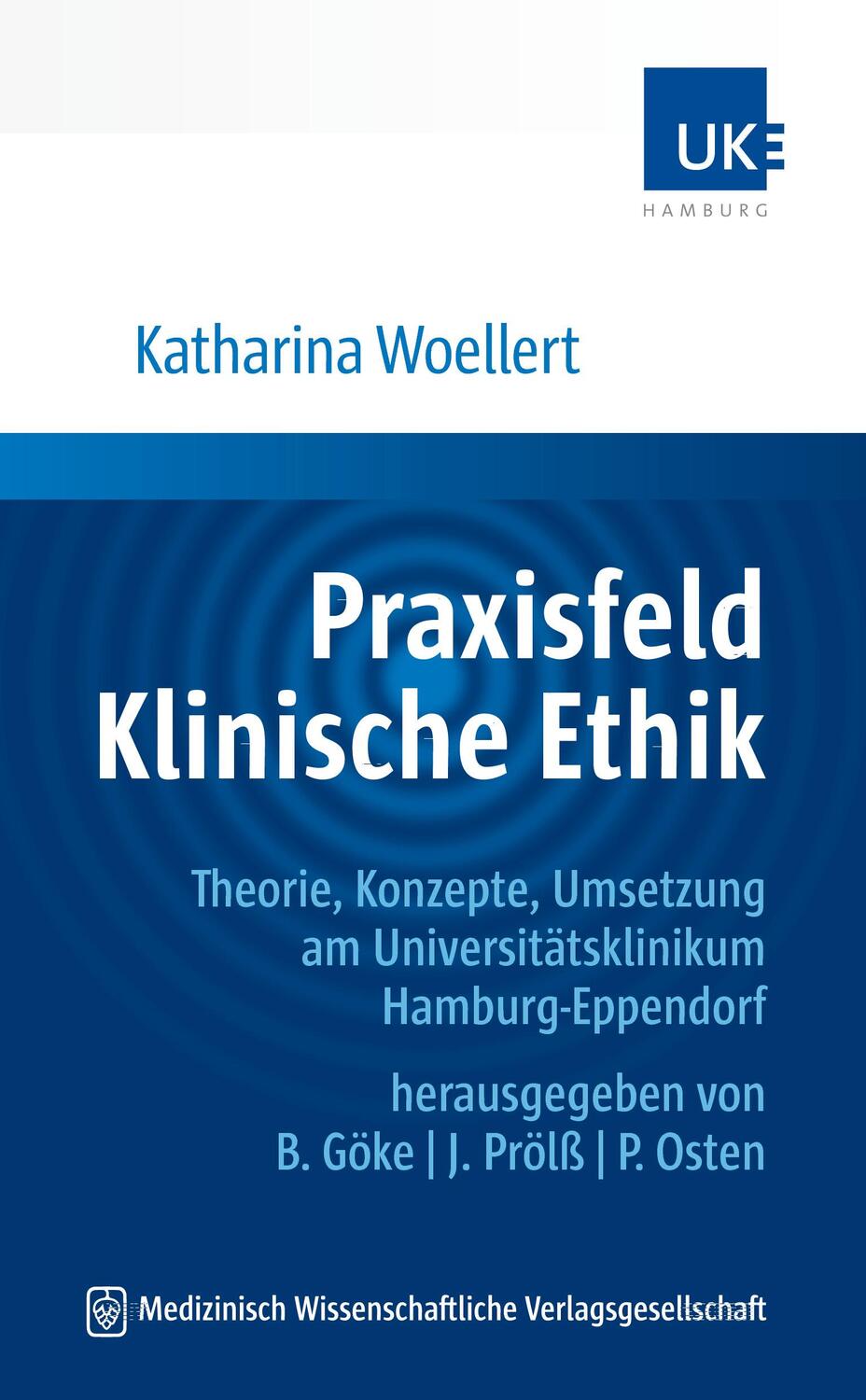 Cover: 9783954666041 | Praxisfeld Klinische Ethik | Katharina Woellert | Taschenbuch | 2021