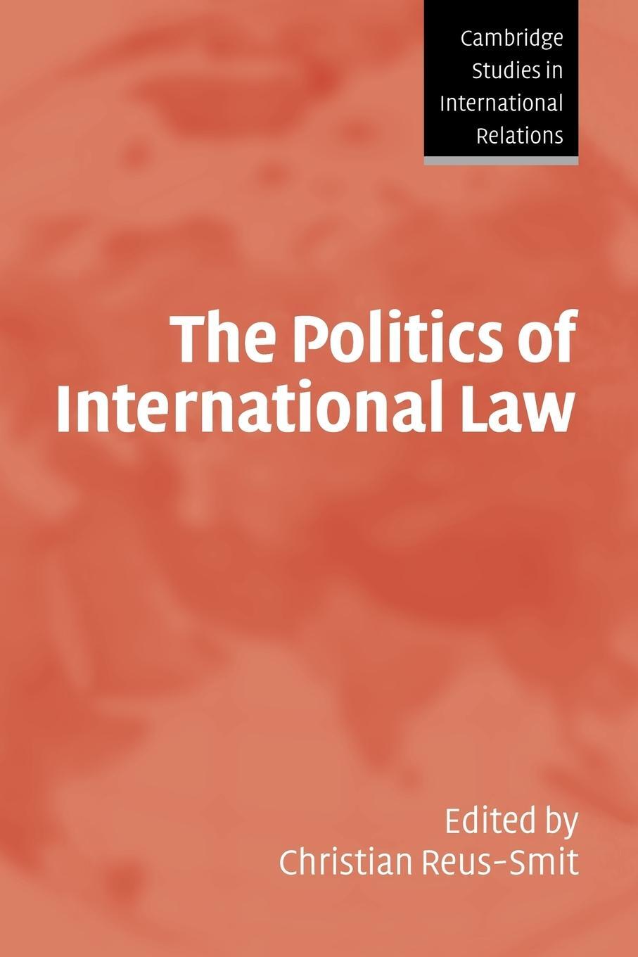 Cover: 9780521546713 | The Politics of International Law | Steve Smith | Taschenbuch | 2008