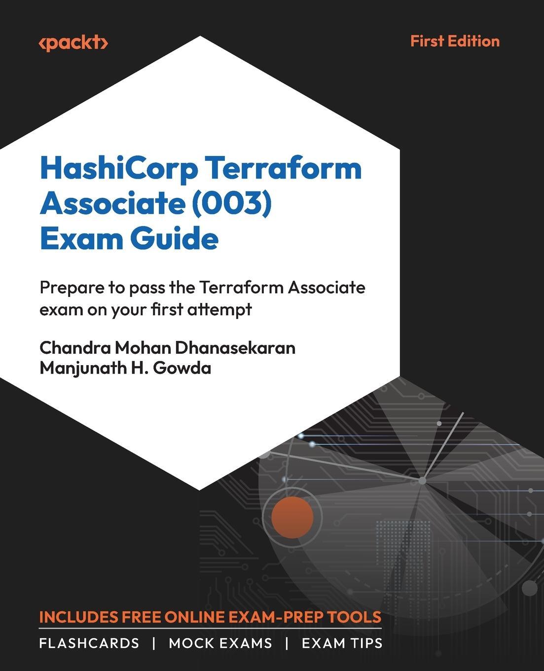 Cover: 9781804618844 | HashiCorp Terraform Associate (003) Exam Guide | Dhanasekaran (u. a.)