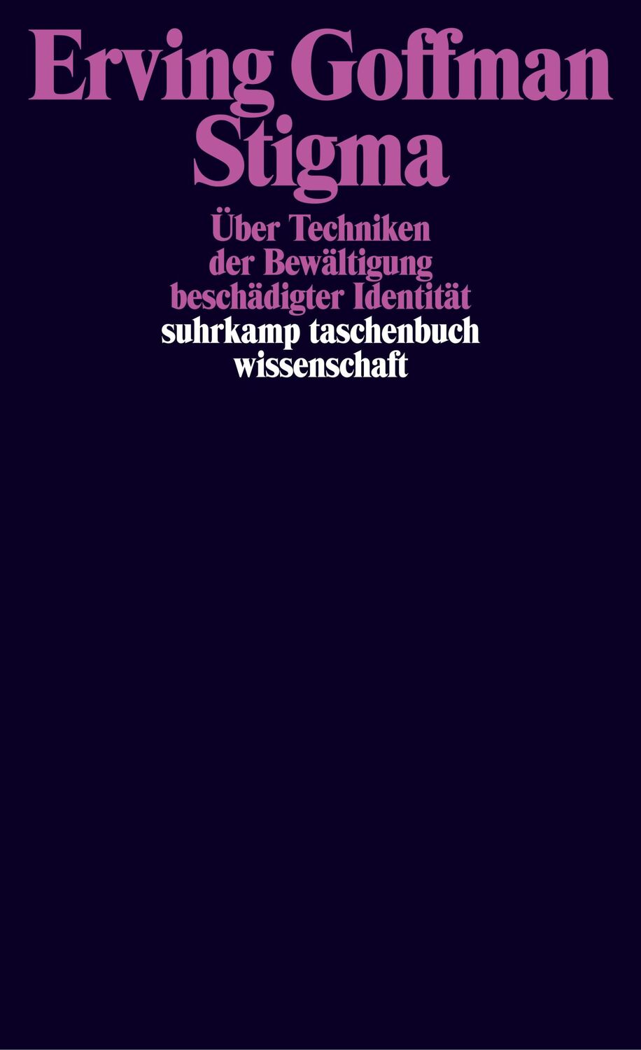 Cover: 9783518277409 | Stigma | Über Techniken der Bewältigung beschädigter Identität | Buch