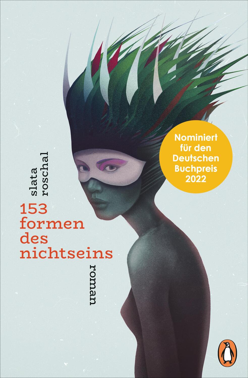 Cover: 9783328110965 | 153 Formen des Nichtseins | Slata Roschal | Taschenbuch | 176 S.