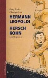 Cover: 9783854763833 | Hermann Leopoldi, Hersch Kohn | Eine Biographie mit einer Musik-CD