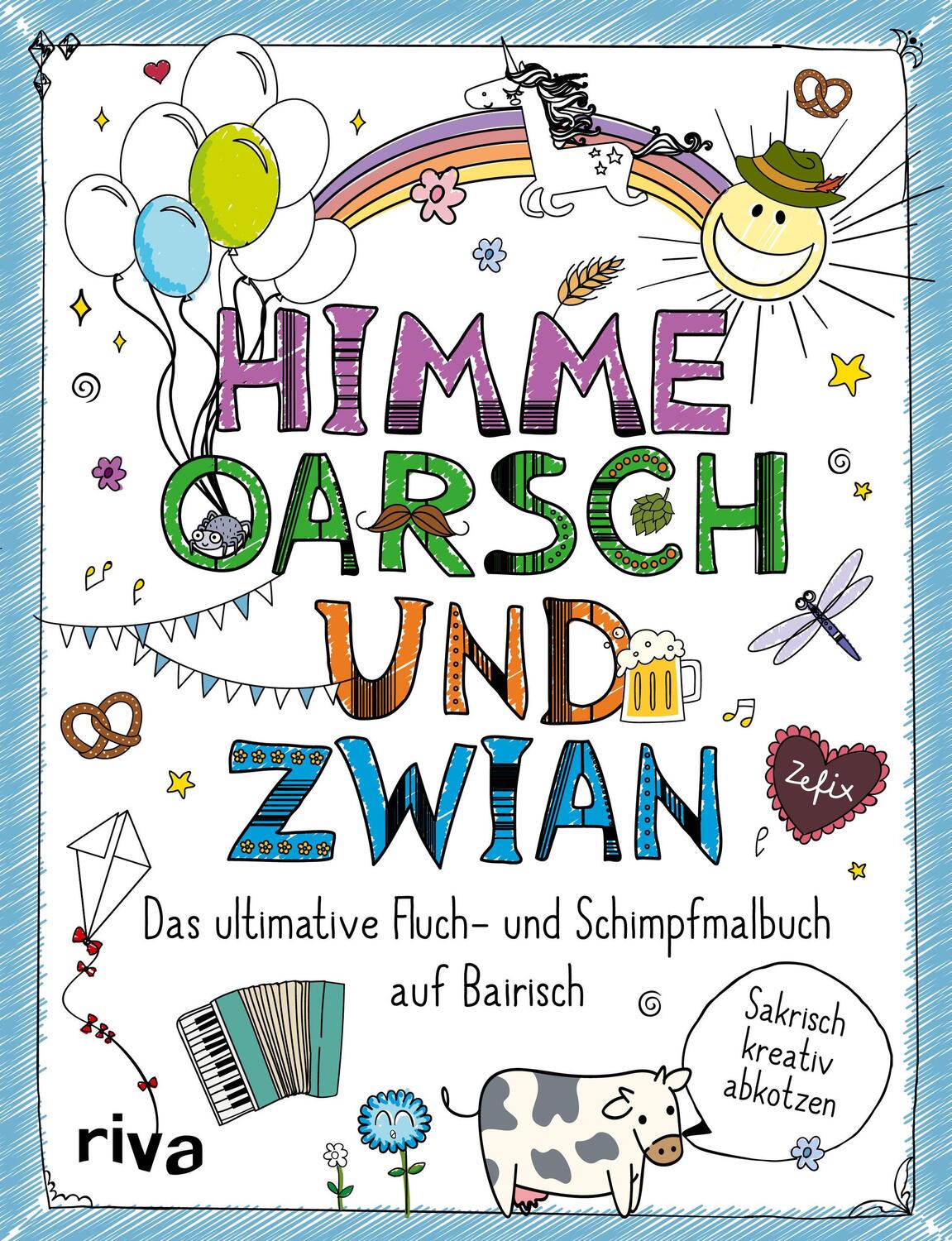 Cover: 9783742316004 | FUCK - Himme, Oarsch und Zwian | Taschenbuch | Deutsch | 2020 | riva