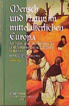 Cover: 9783851292688 | Mensch und Natur im mittelalterlichen Europa | Konrad Spindler | Buch