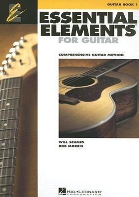 Cover: 9781423453628 | Essential Elements for Guitar - Book 1: Comprehensive Guitar Method
