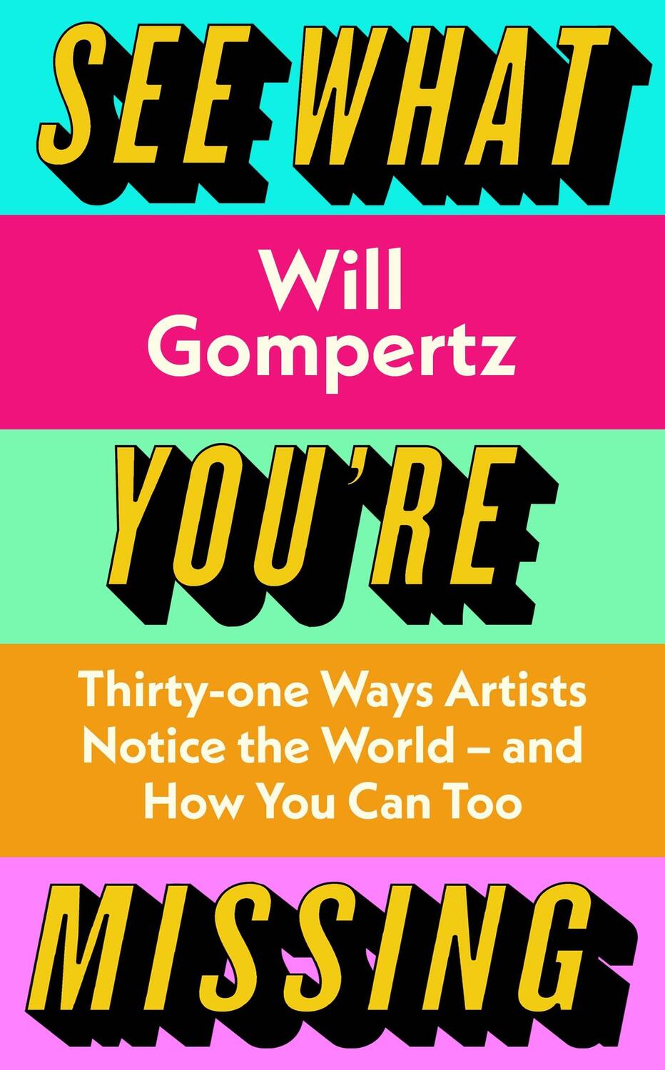 Cover: 9780241315460 | See What You're Missing | Will Gompertz | Buch | Englisch | 2023