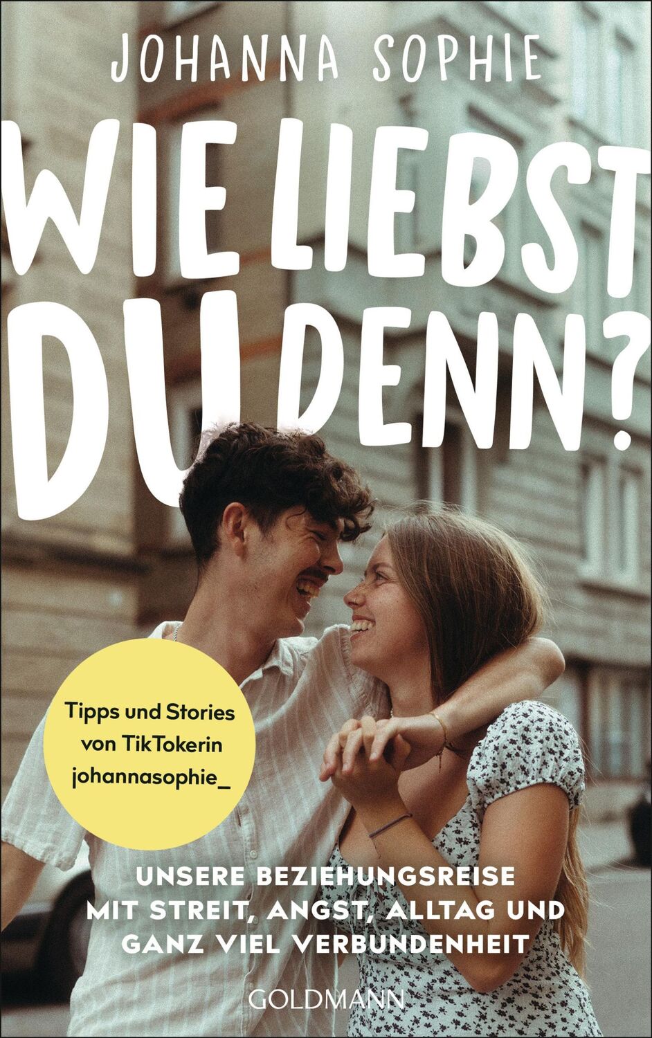 Cover: 9783442180103 | Wie liebst du denn? | Johanna Sophie | Taschenbuch | 192 S. | Deutsch