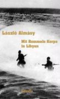 Cover: 9783936298178 | Mit Rommels Korps in Libyen | László Almásy | Taschenbuch | 128 S.
