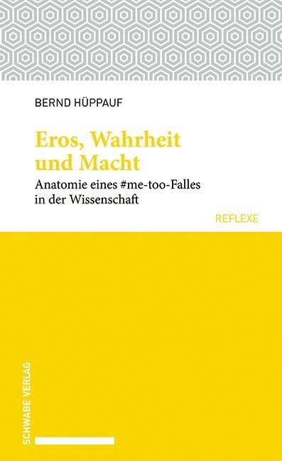 Cover: 9783796540493 | Eros, Wahrheit und Macht | Bernd Hüppauf | Taschenbuch | 2019