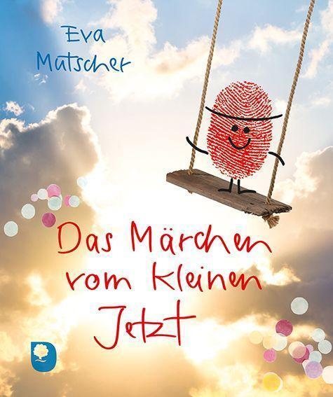 Cover: 9783869179117 | Das Märchen vom kleinen Jetzt | Eva Mutscher | Buch | Deutsch | 2021