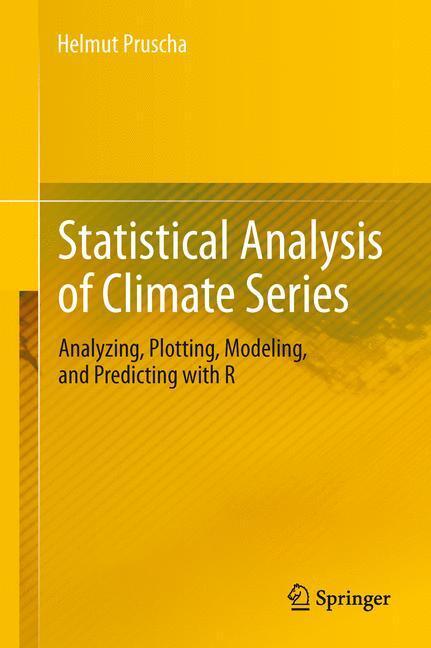 Cover: 9783642320835 | Statistical Analysis of Climate Series | Helmut Pruscha | Buch | 2012