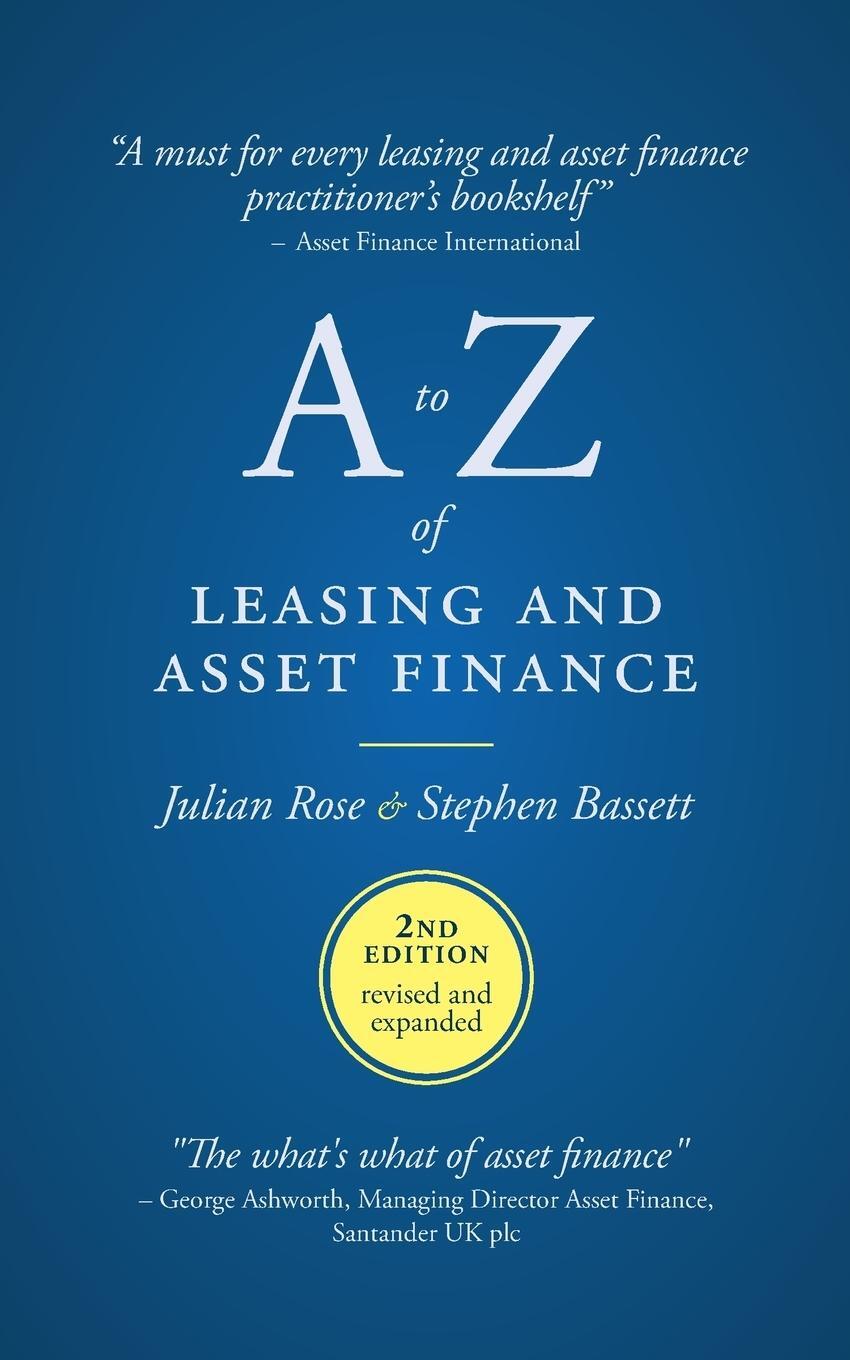 Cover: 9781912183814 | A to Z of leasing and asset finance | 2nd Edition revised and expanded