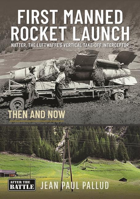 Cover: 9781036101282 | First Manned Rocket Launch | Then and Now | Jean Paul Pallud | Buch