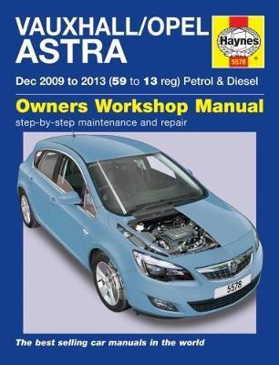 Cover: 9781785213922 | Vauxhall/Opel Astra (Dec 09 - 13) 59 to 13 | Haynes Publishing | Buch