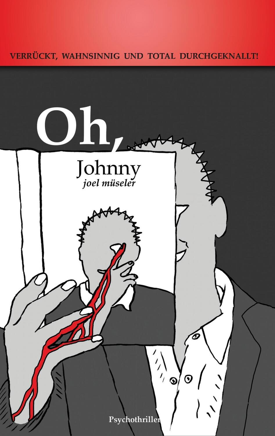 Cover: 9783739248936 | Oh, Johnny | Verrückt, wahnsinnig und total durchgeknallt! | Müseler