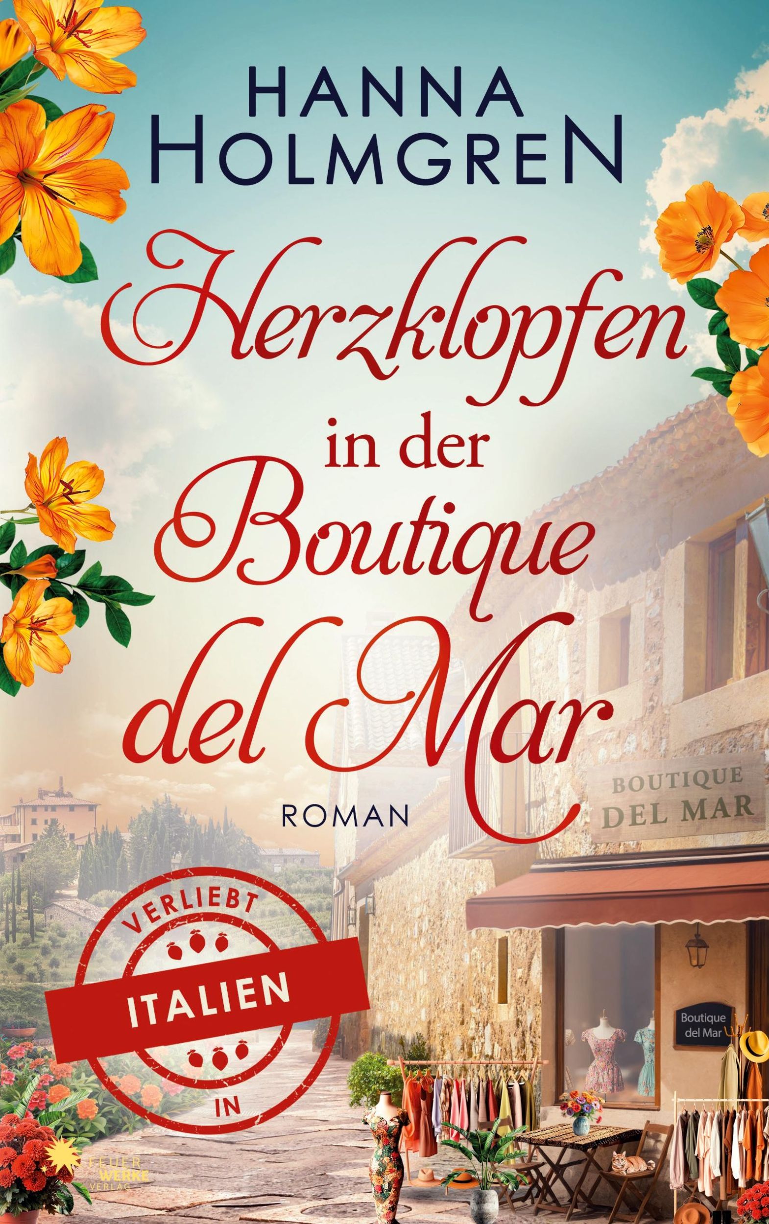 Cover: 9783989540545 | Herzklopfen in der Boutique del Mar (Verliebt in Italien) | Holmgren