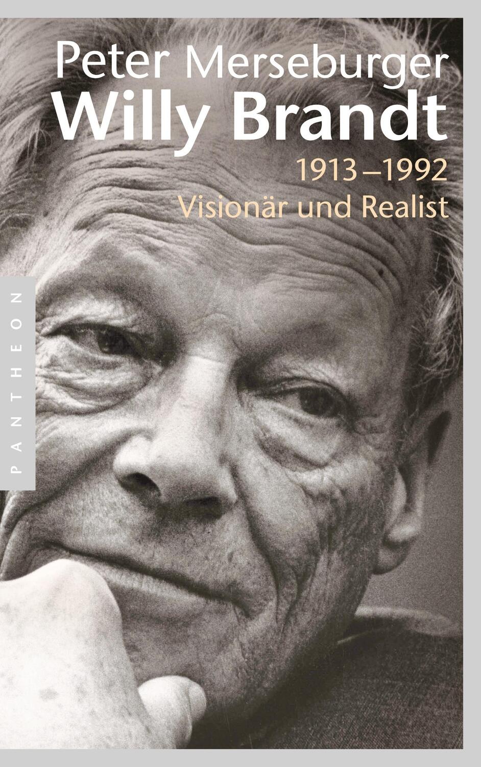 Cover: 9783570551417 | Willy Brandt | 1913-1992. Visionär und Realist | Peter Merseburger