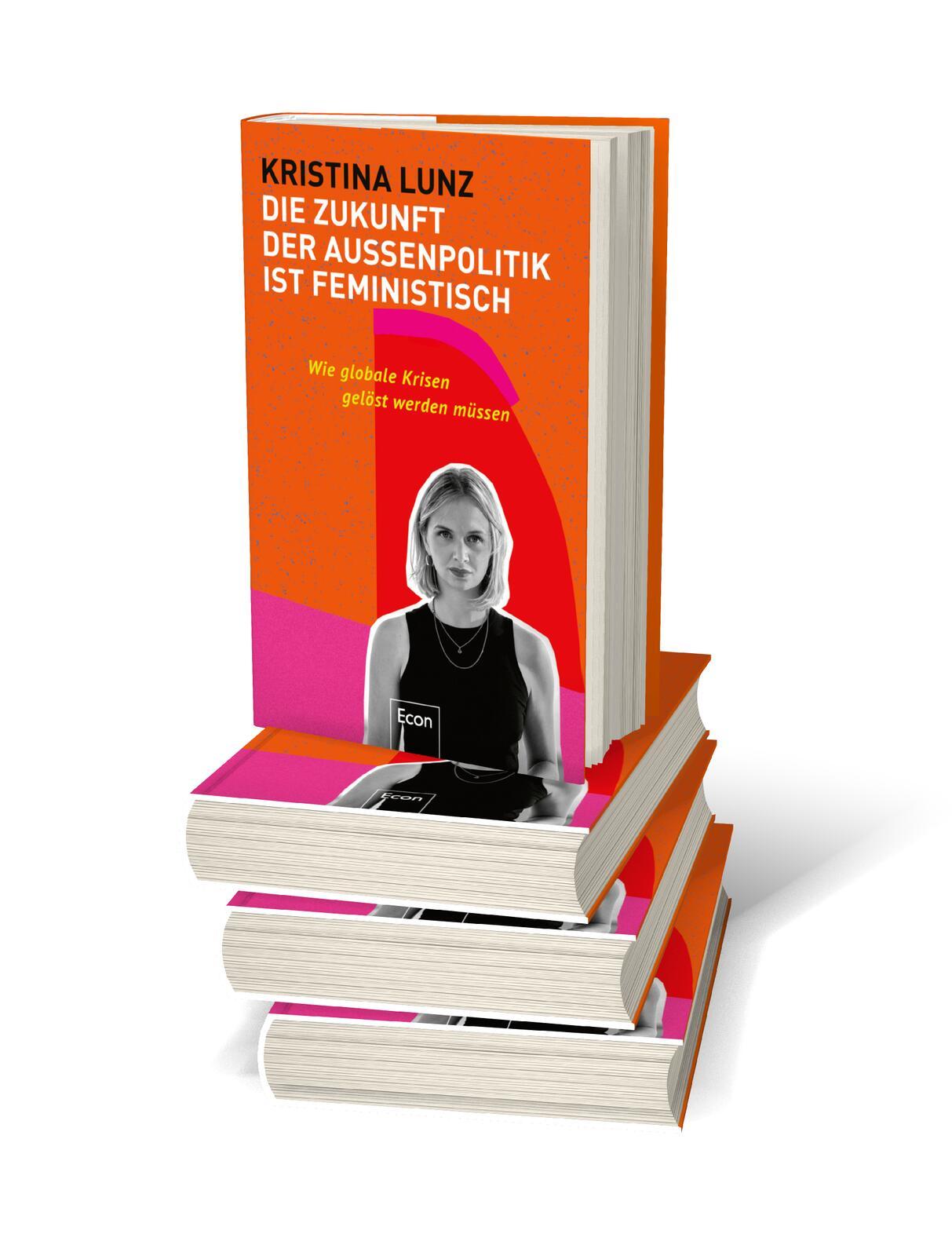 Bild: 9783430210539 | Die Zukunft der Außenpolitik ist feministisch | Kristina Lunz | Buch