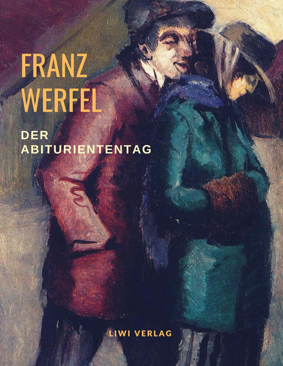 Cover: 9783965421851 | Der Abituriententag | Franz Werfel | Taschenbuch | EAN 9783965421851