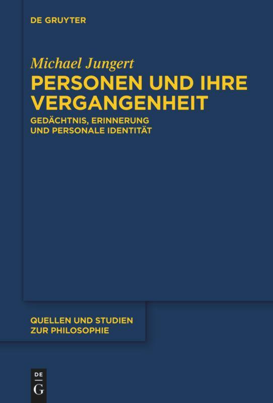 Cover: 9783110333879 | Personen und ihre Vergangenheit | Michael Jungert | Buch | ISSN | XII
