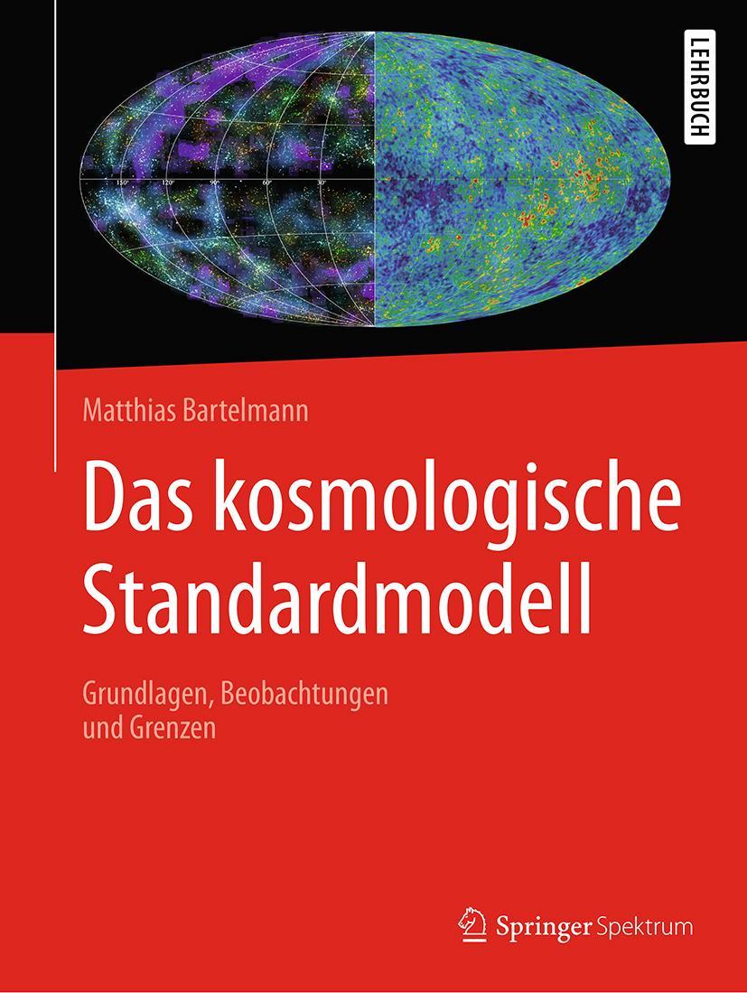 Cover: 9783662596265 | Das kosmologische Standardmodell | Matthias Bartelmann | Buch | XII