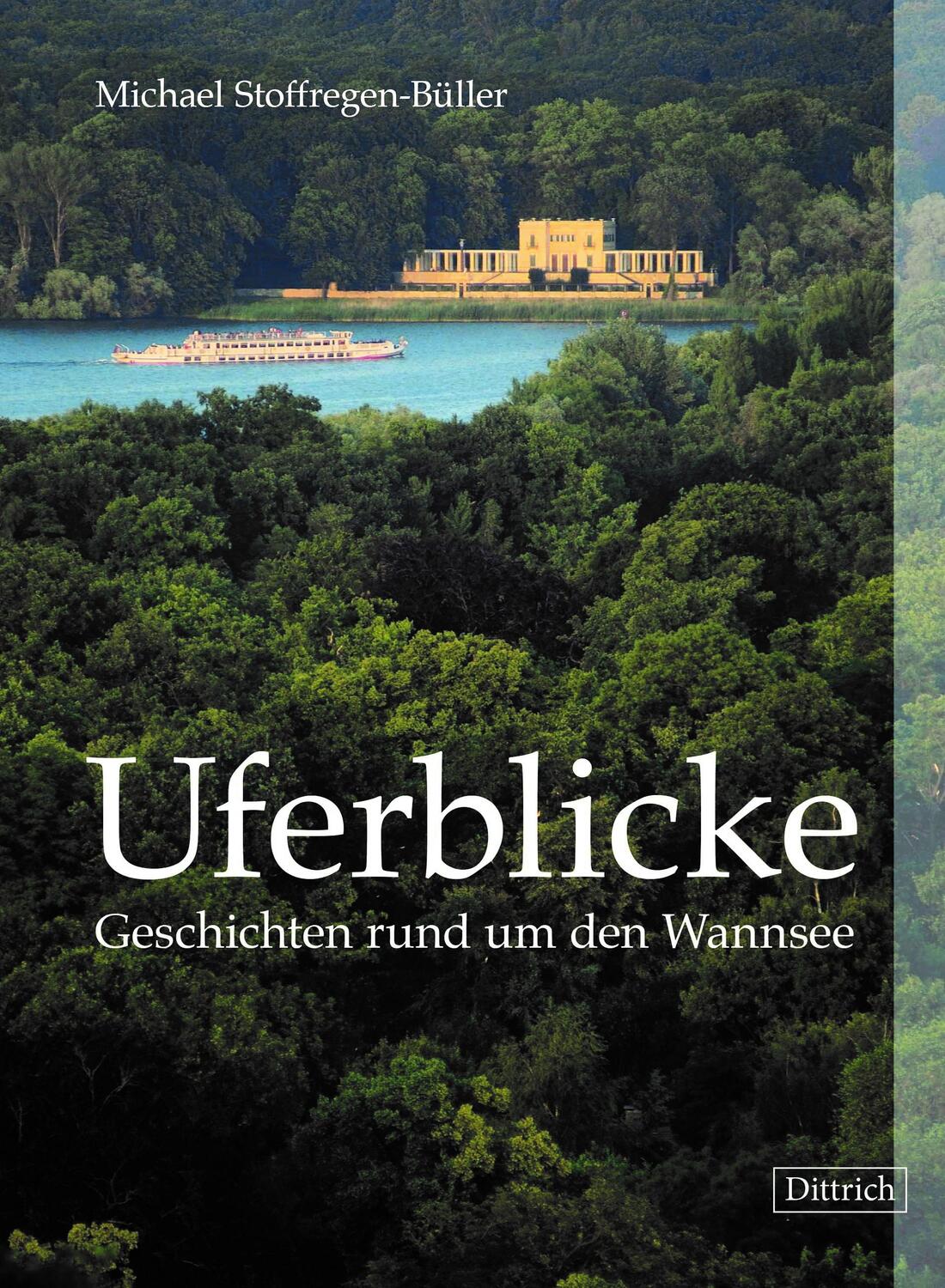 Cover: 9783947373390 | Uferblicke | Geschichten rund um den Wannsee | Stoffregen-Büller